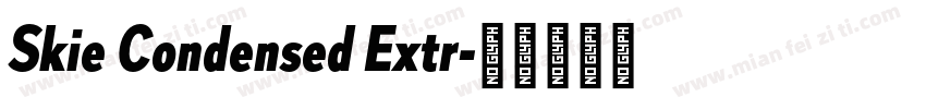 Skie Condensed Extr字体转换